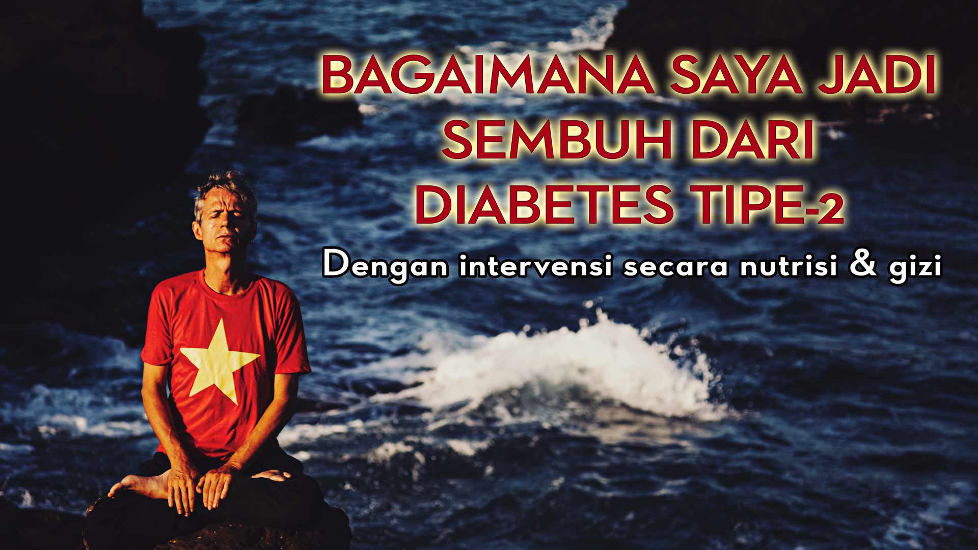 BAGAIMANA-SAYA-JADI-SEMBUH-DARI-DIABETES-TIPE-2